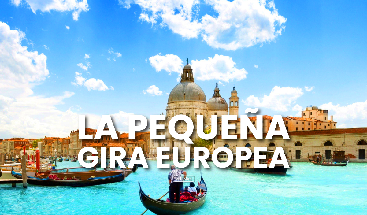 LA PEQUEÑA GIRA EUROPEA