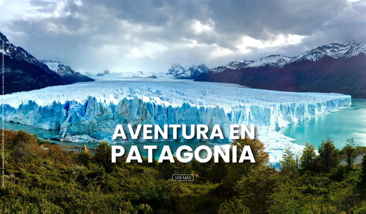 AVENTURA EN PATAGONIA